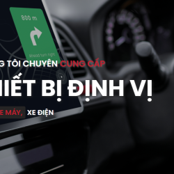 CUNG CẤP LẮP ĐẶT ĐỊNH VỊ THIẾT BỊ ĐỊNH , VỊ Ô TÔ , XE MÁY